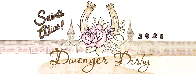 Saints Alive! 2026 Dwenger Derby